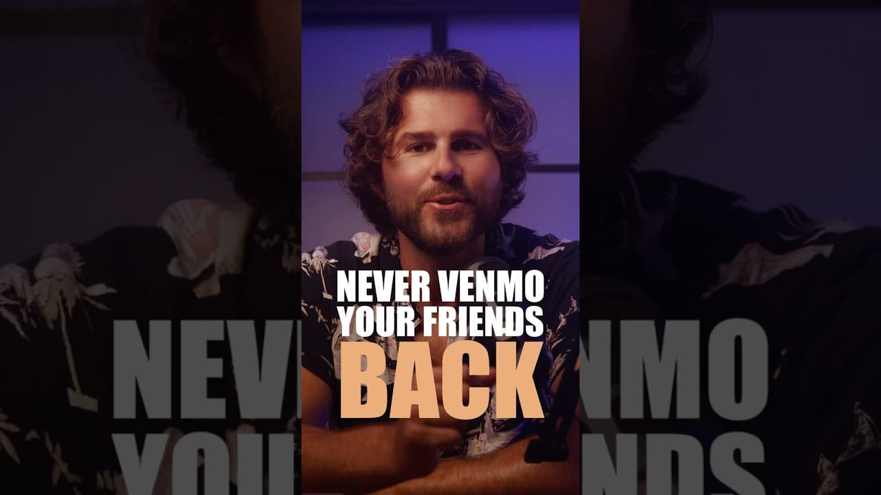 Why You Should Never Venmo Your Friend Back